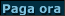 Paga ora